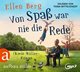 Von Spaß war nie die Rede, 2 Audio-CD, 2 MP3