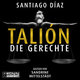 Talión - Die Gerechte, Audio-CD, MP3