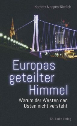 Europas geteilter Himmel