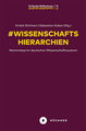 # Wissenschaftshierarchien