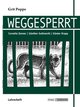 Weggesperrt - Grit Poppe - Lehrerheft