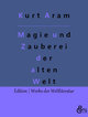 Magie und Zauberei der alten Welt