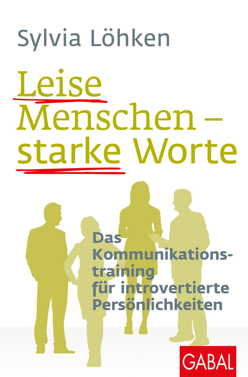 Leise Menschen - starke Worte