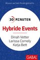 30 Minuten Hybride Events