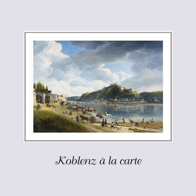 Koblenz à la carte