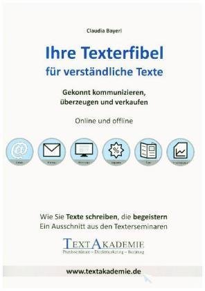 Ihre Texterfibel für verständliche Texte - Gekonnt kommunizieren, überzeugen und verkaufen