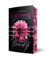 CATCHING BEAUTY