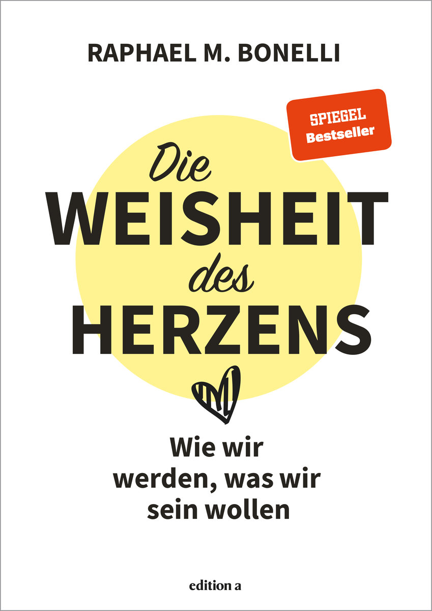 Die Weisheit des Herzens