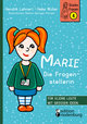 Marie - Die Fragenstellerin