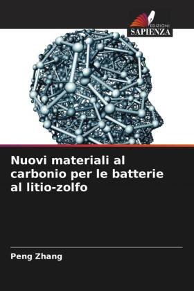 Nuovi materiali al carbonio per le batterie al litio-zolfo