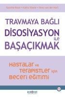 Travmaya Bagli Disosiyasyon Ile Basacikmak