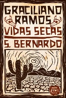 Vidas Secas + S. Bernardo