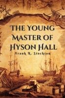 The Young Master of  Hyson Hall