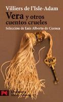 Vera y otros cuentos crueles