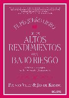 El pequeño libro de los altos rendimientos con bajo riesgo : liebres y tortugas en los mercados financieros