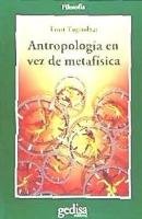 Antropología en vez de metafísica