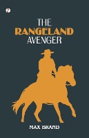 The Rangeland Avenger