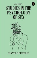 Studies In The Psychology Of Sex Volume - 1