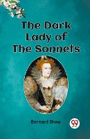 The Dark Lady of the Sonnets