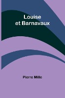 Louise et Barnavaux