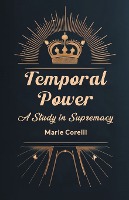 Temporal Power A Study in Supremacy