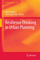 Resilience Thinking in Urban Planning