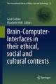 Brain-Computer-Interfaces in their ethical, social and cultural contexts