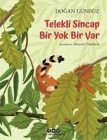 Telekli Sincap- Bir Yok Bir Var