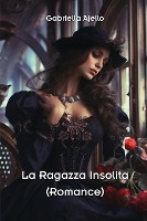 La Ragazza Insolita (Romance)