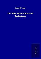 Der Torf, seine Natur und Bedeutung