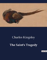 The Saint's Tragedy