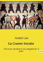 La Guerre Sociale