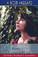 Wisdom's Daughter (Esprios Classics)