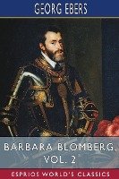 Barbara Blomberg, Vol. 2 (Esprios Classics)