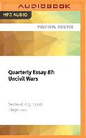 Quarterly Essay 87: Uncivil Wars